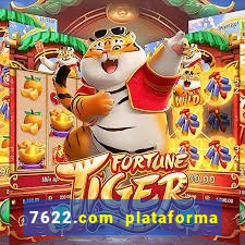 7622.com plataforma de jogos
